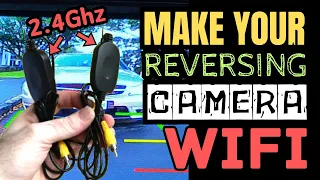 Wirless 2.4Ghz Car Reversing Camera Conversion